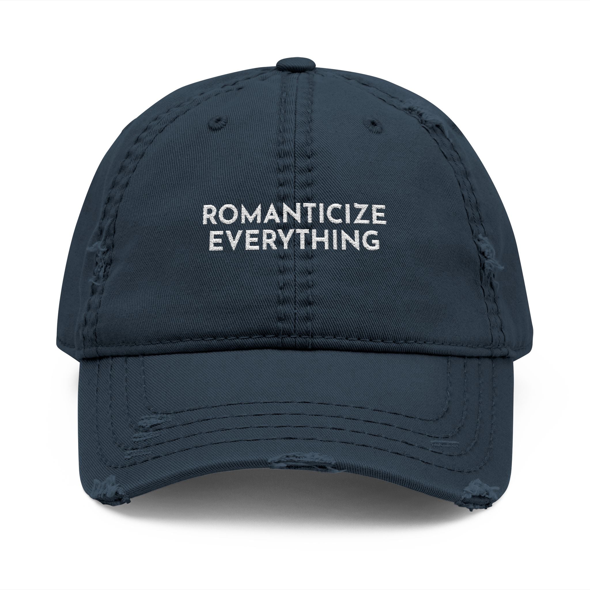 Romanticize Everything Hat