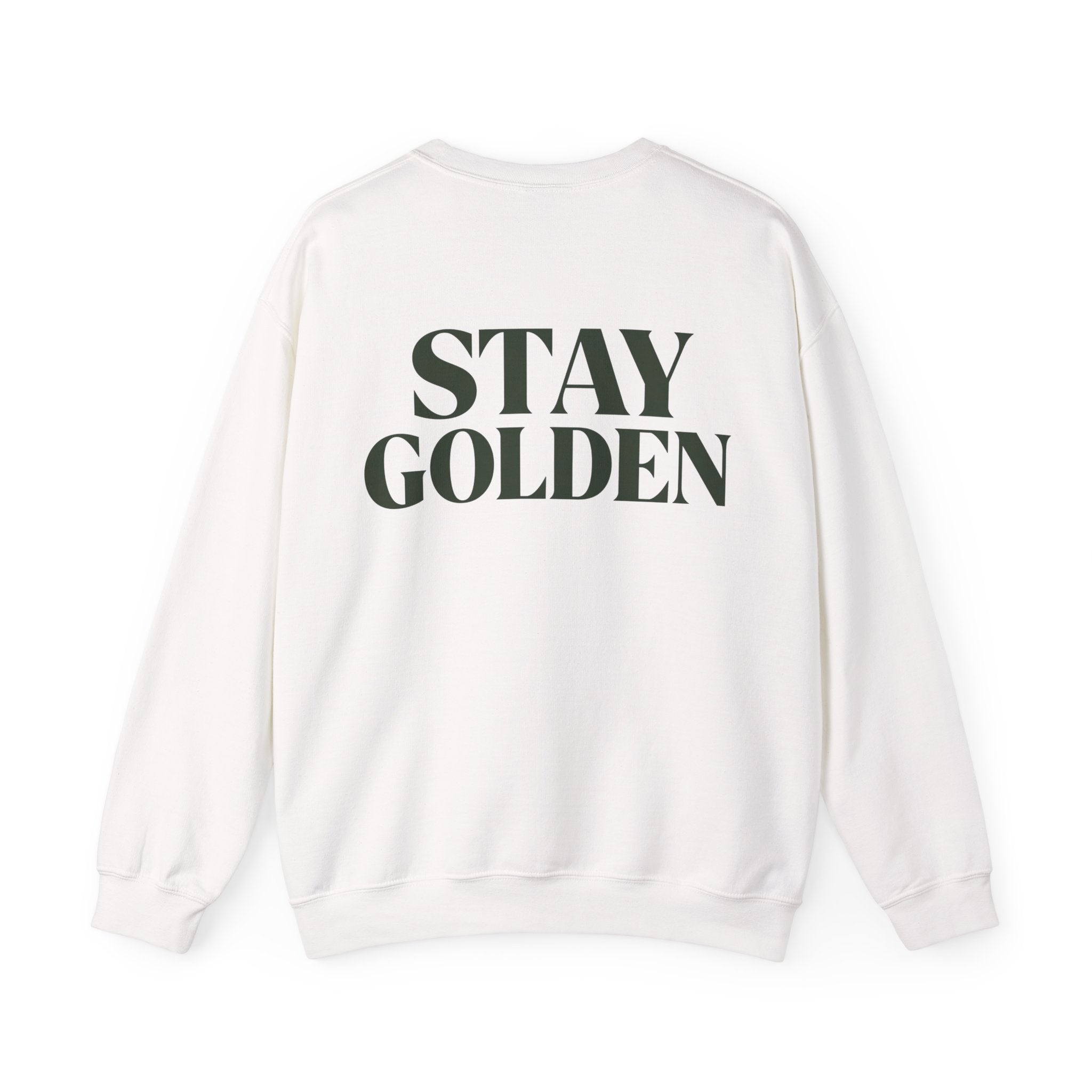 Stay Golden Sweatshirt