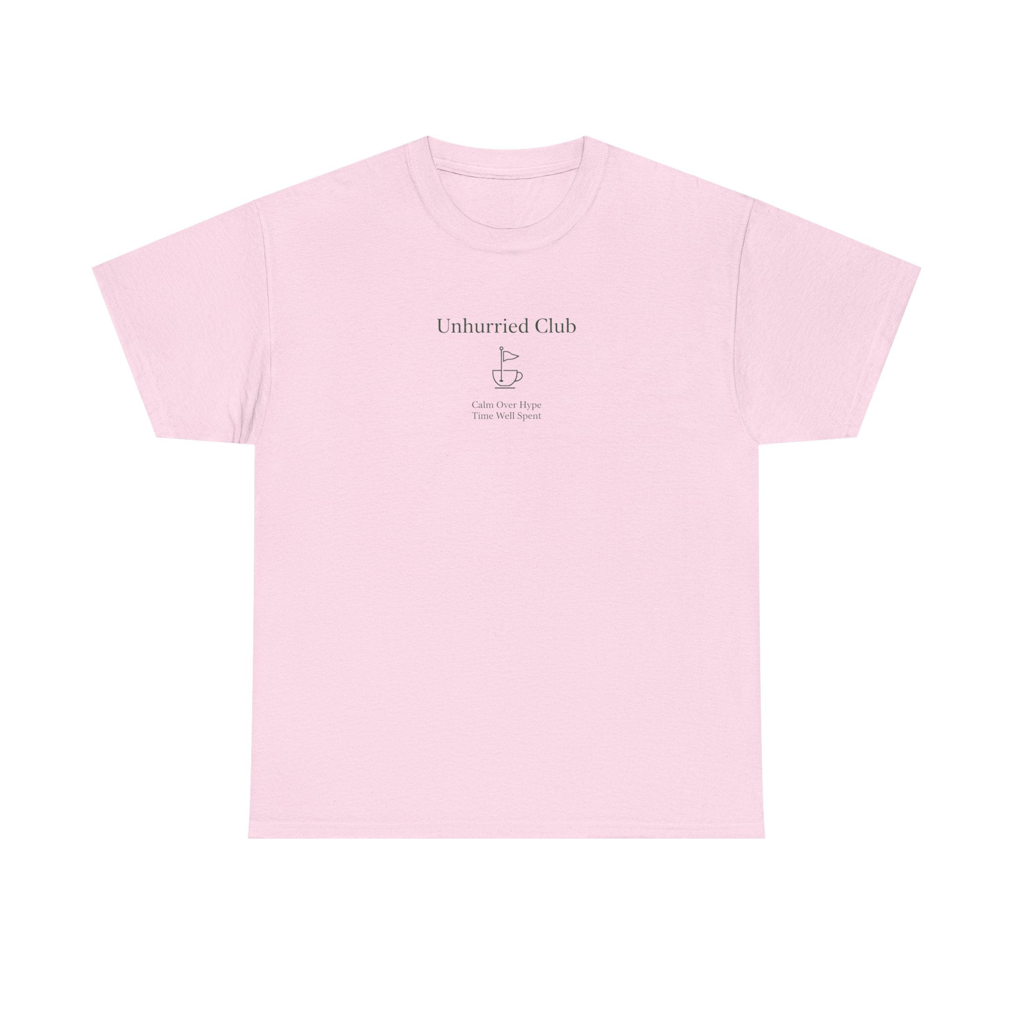 Unhurried Club T-Shirt