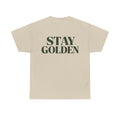 Stay Golden T-Shirt