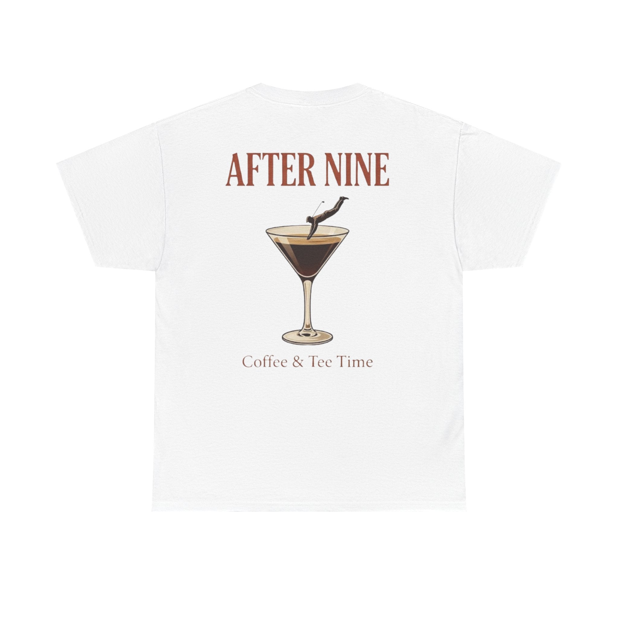 After Nine T-Shirt