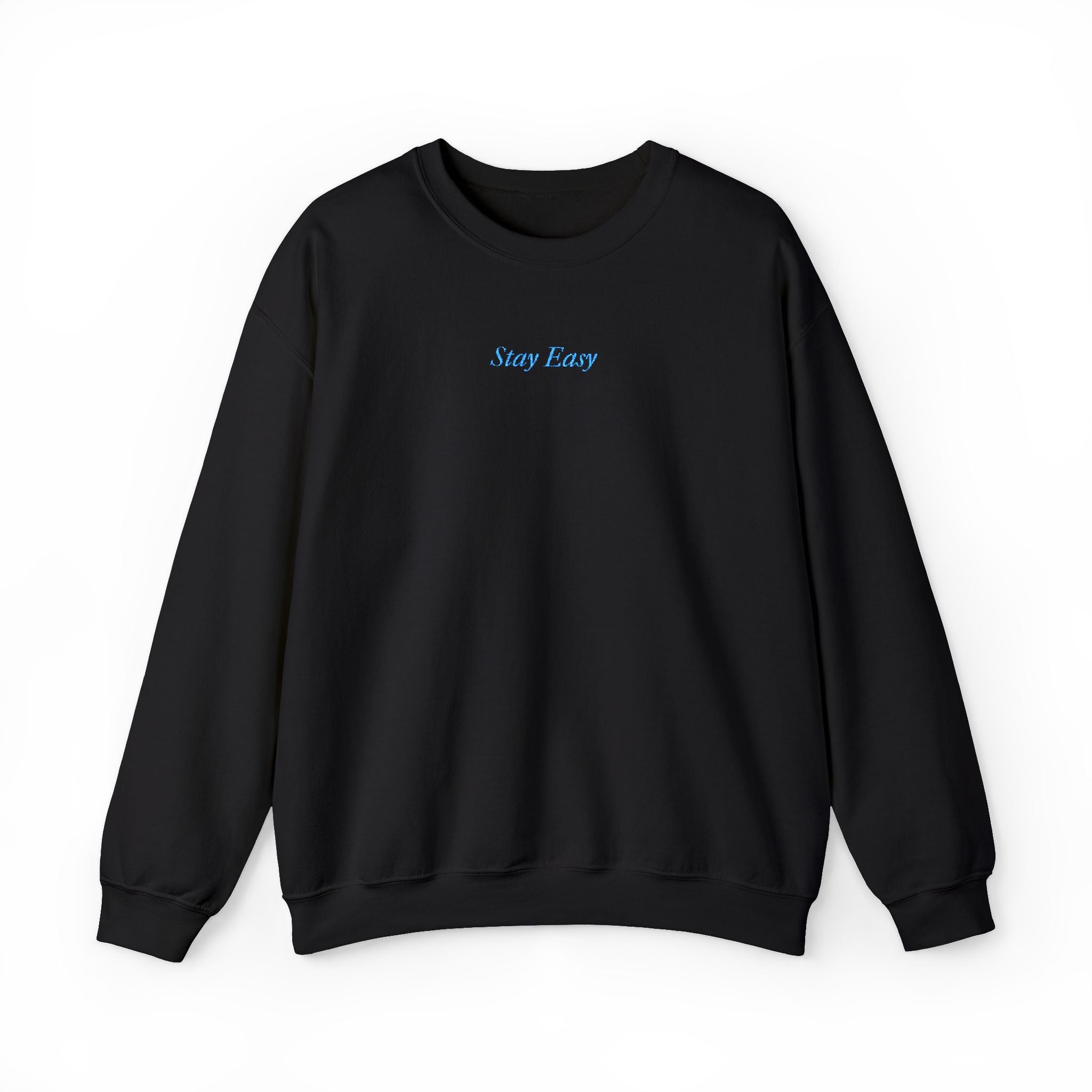 Stay Easy Sweatshirt