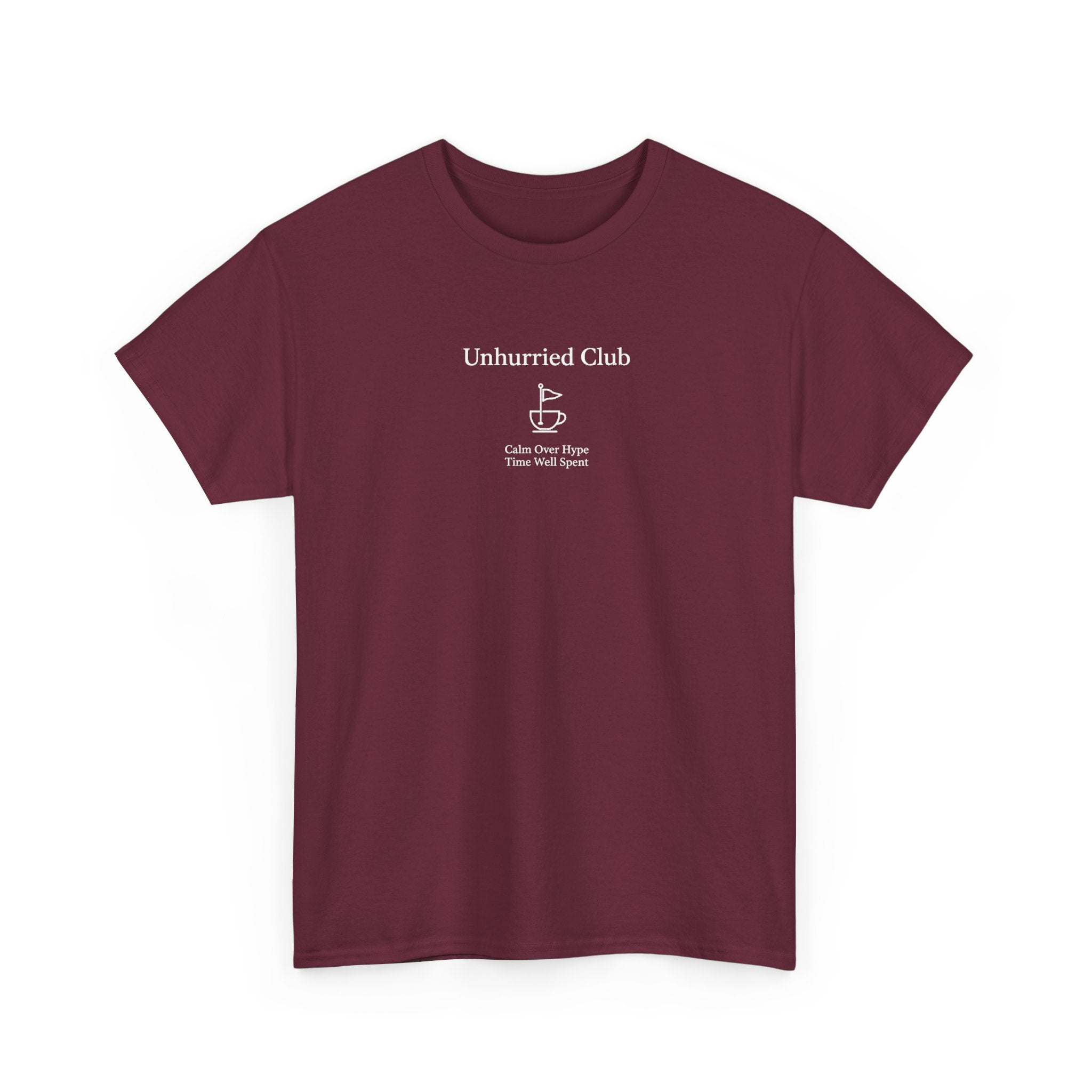 Unhurried Club T-Shirt