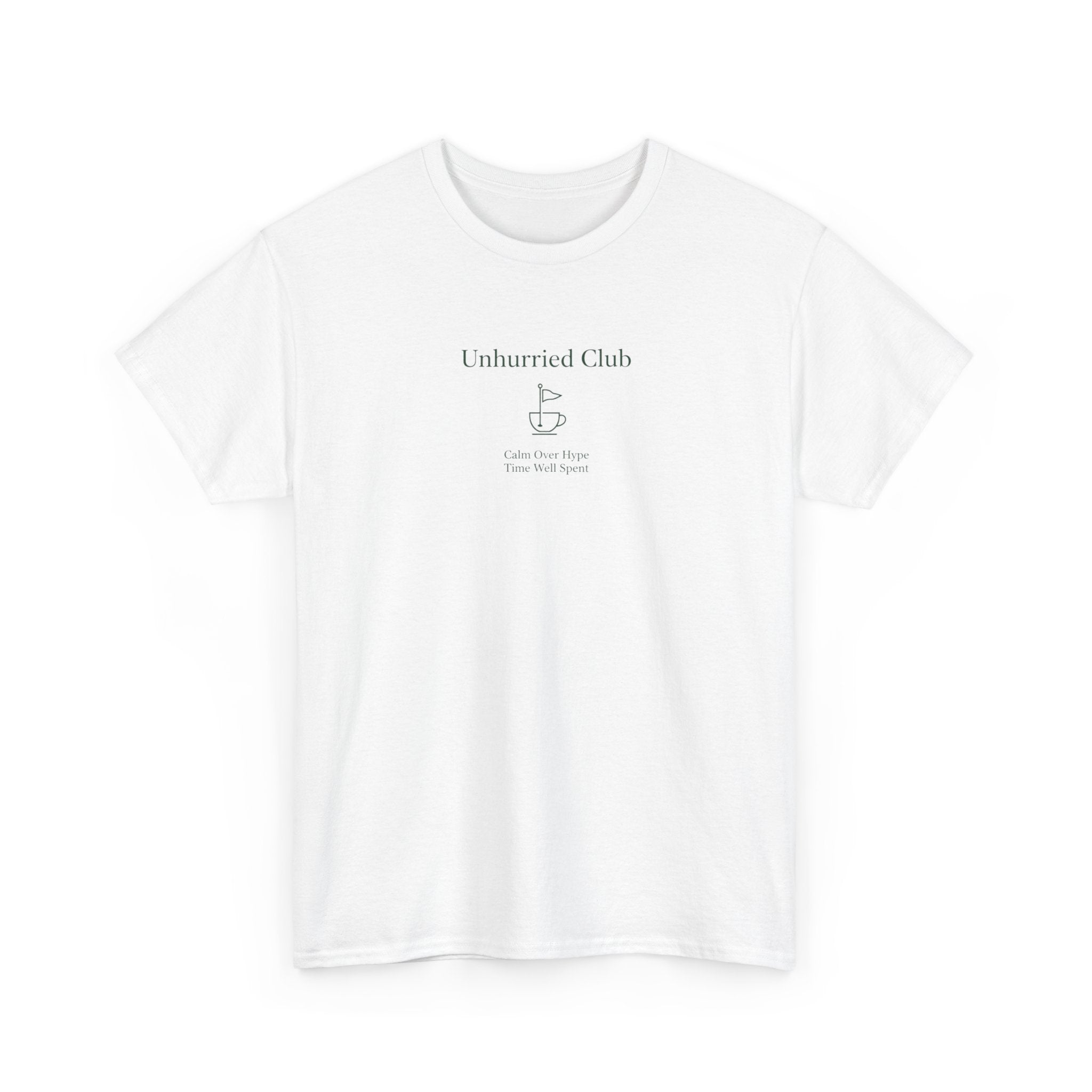 Unhurried Club T-Shirt