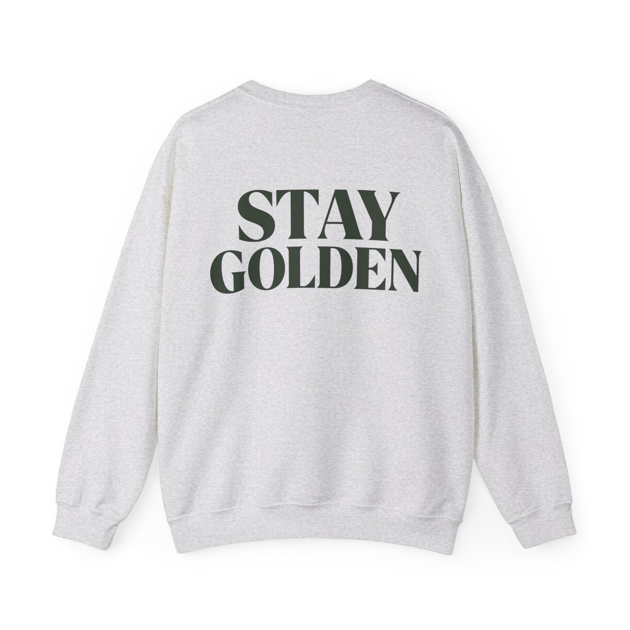 Stay Golden Sweatshirt