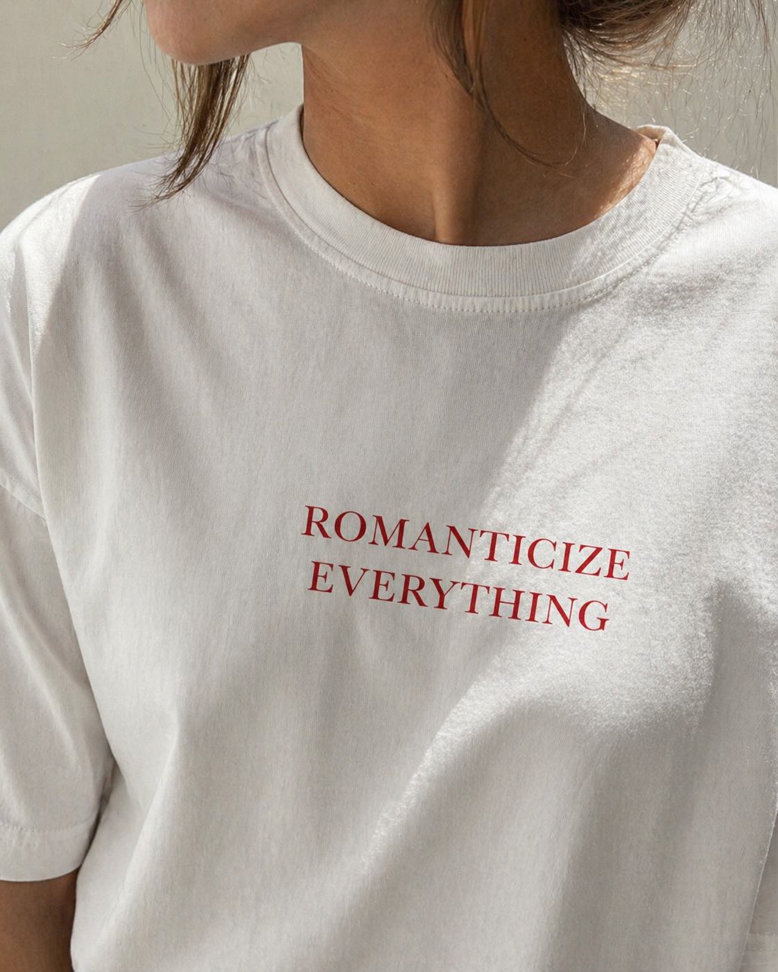Romanticize Everything T-Shirt